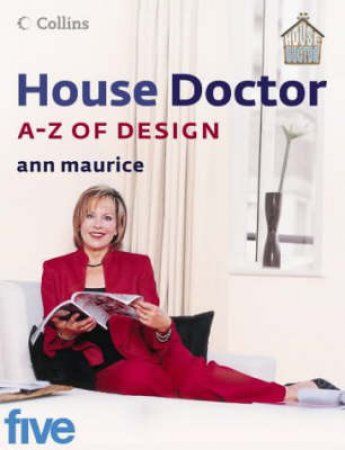 House Doctor:  A-Z Of Design by Ann Maurice