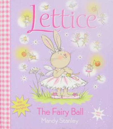 Lettice: The Fairy Ball by Mandy Stanley