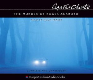 Murder Of Roger Ackroyd by Agatha Christie  