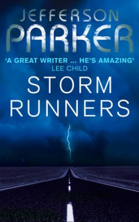 Storm Runners by Jefferson Parker