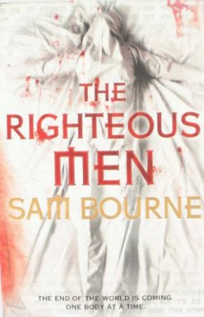 The Righteous Men by Sam Bourne