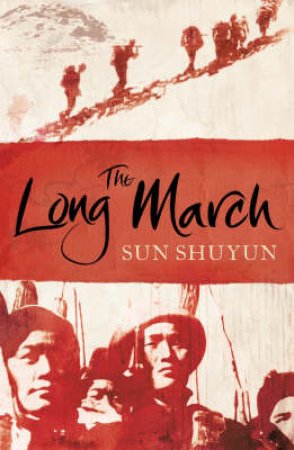 The Long March by Sun Shuyun