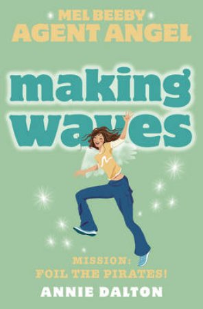 Making Waves by Annie Dalton