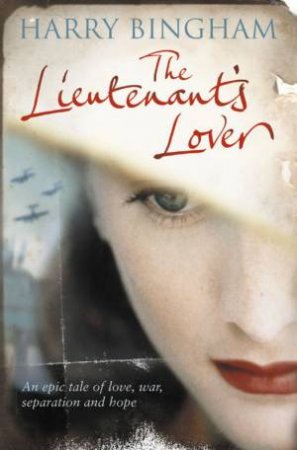 The Lieutenant' Lover by Harry Bingham