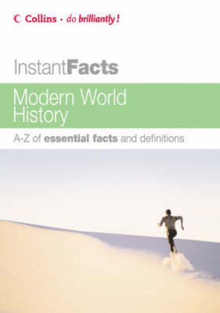 Collins Instant Facts: Modern World History by Unknown