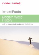 Collins Instant Facts Modern World History