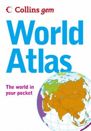 Collins Gem: World Atlas by Unknown