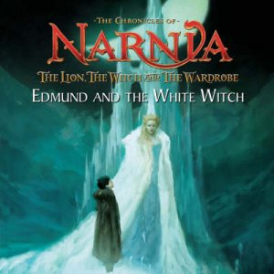 The Chronicles Of Narnia: The Lion, The Witch And The Wardrobe: Edmund And The White Witch by C S Lewis