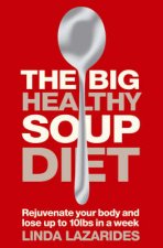 The Big Healthy Soup Diet