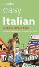 Collins Easy Italian A Photo Phrase Book