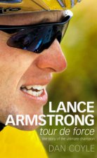 Lance Armstrong Tour De Force