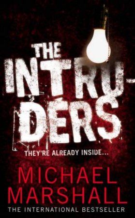 The Intruders by Michael Marshall