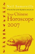 Your Chinese Horoscope 2007