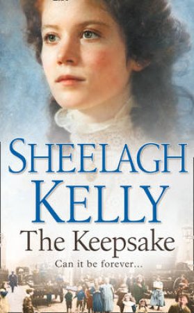 The Keepsake by Sheelagh Kelly