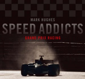 Speed Addicts by Mark Hughes