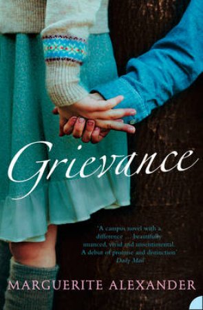 Grievance by Marguerite Alexander