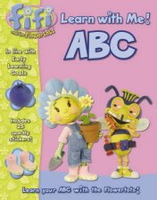 ABC Learn With Me Book Fifi And The Flowertots