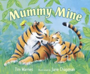 Mummy Mine by Tim Warnes