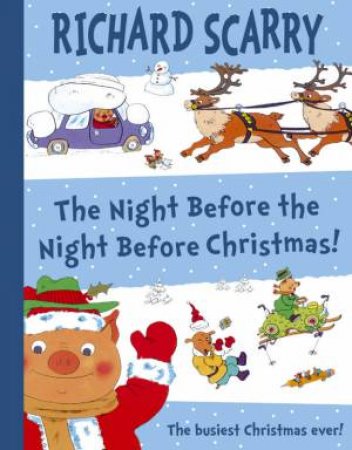 Night Before The Night Before Christmas by Richard Scarry