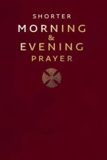 Shorter Morning Evening Prayer