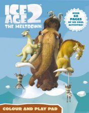 Ice Age 2 The Meltdown Colour And Play Pad