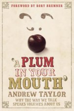 A Plum In Your Mouth