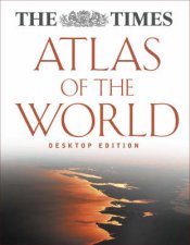 The Times Atlas Of The World Desktop Edition