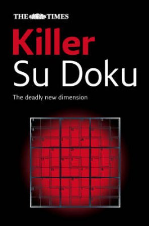 The Times: Killer Su Doku by Wayne Gould