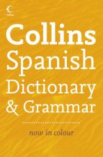 Collins Spanish Dictionary  Grammar  4th Ed