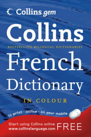 Collins Gem: French Dictionary - 9 Ed by Various