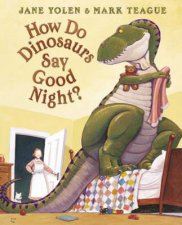 How Do Dinosaurs Say Goodnight  Mini Edition