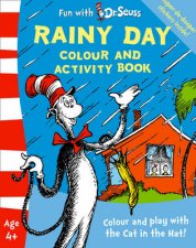 Rainy Day Colour And Activity Book Colour and Play with the Cat in the Hat