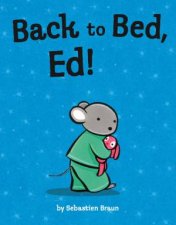 Back To Bed Ed