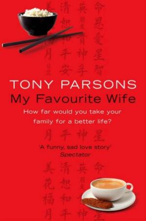 My Favourite Wife by Tony Parsons