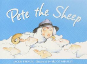 Pete The Sheep by Jackie French