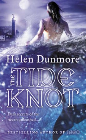 The Tide Knot by Helen Dunmore