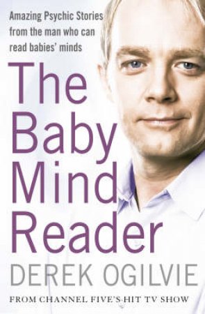 The Baby Mind Reader by Derek Ogilvie