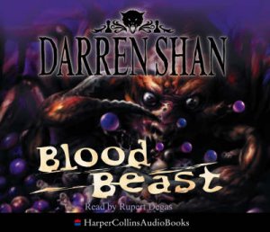 Demonata Blood Beast Unabridged by Darren Shan