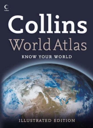 Collins World Atlas: Illustrated Edition by None