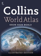 Collins World Atlas Illustrated Edition