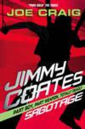 Jimmy Coates: Sabotage by Joe Craig