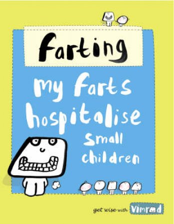 Vimrod Farts by Lisa Swerling & Ralph Lazar