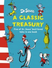 Dr Seuss A Classic Treasury