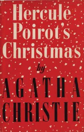 Hercule Poirot's Christmas: Poirot (Facsimile Edition) by Agatha Christie