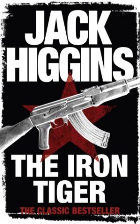 Iron Tiger by Jack Higgins