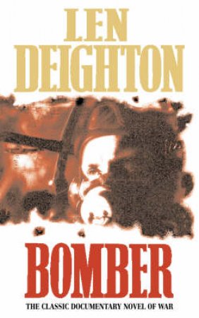 Bomber by Len Deighton