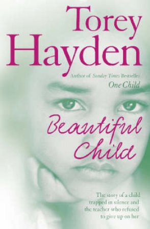 Beautiful Child by Torey Hayden