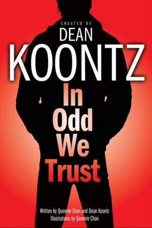 In Odd We Trust by Dean Koontz