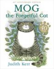 Mog The Forgetful Cat 40th Anniversary Ed