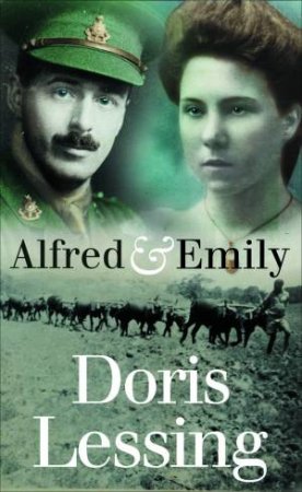 Alfred and Emily by Doris Lessing